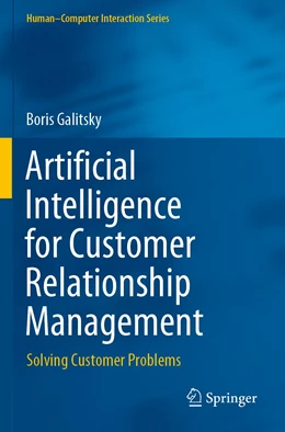 Abbildung von Galitsky | Artificial Intelligence for Customer Relationship Management | 1. Auflage | 2021 | beck-shop.de