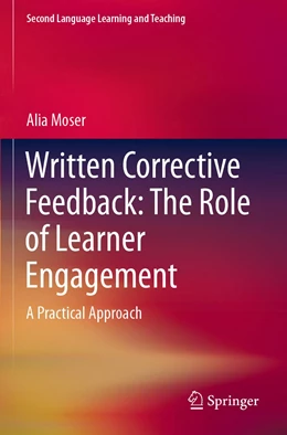 Abbildung von Moser | Written Corrective Feedback: The Role of Learner Engagement | 1. Auflage | 2021 | beck-shop.de