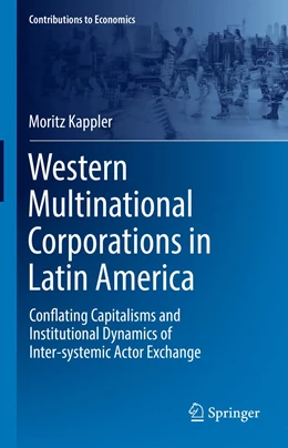Abbildung von Kappler | Western Multinational Corporations in Latin America | 1. Auflage | 2022 | beck-shop.de