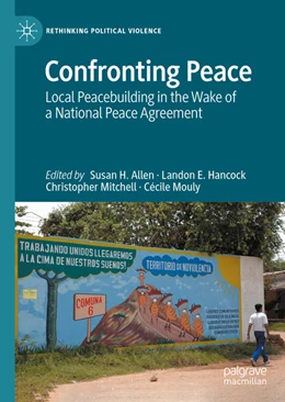 Abbildung von Allen / Hancock | Confronting Peace | 1. Auflage | 2021 | beck-shop.de