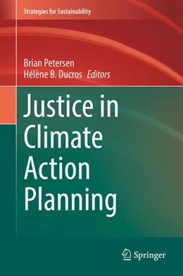 Abbildung von Petersen / Ducros | Justice in Climate Action Planning | 1. Auflage | 2021 | beck-shop.de