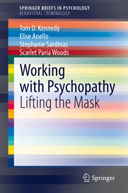 Abbildung von Kennedy / Anello | Working with Psychopathy | 1. Auflage | 2021 | beck-shop.de