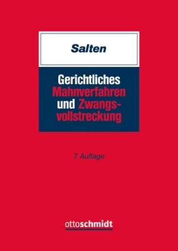 Abbildung von Salten | Gerichtliches Mahnverfahren und Zwangsvollstreckung | 7. Auflage | 2023 | beck-shop.de