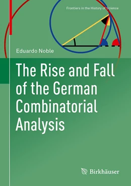Abbildung von Noble | The Rise and Fall of the German Combinatorial Analysis | 1. Auflage | 2022 | beck-shop.de