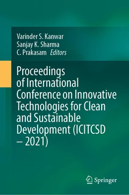 Abbildung von Kanwar / Sharma | Proceedings of International Conference on Innovative Technologies for Clean and Sustainable Development (ICITCSD – 2021) | 1. Auflage | 2022 | beck-shop.de