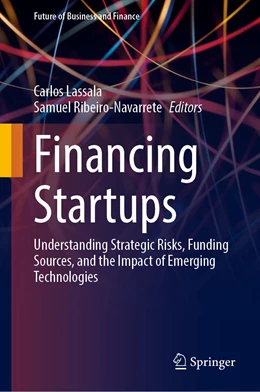 Abbildung von Lassala / Ribeiro-Navarrete | Financing Startups | 1. Auflage | 2022 | beck-shop.de