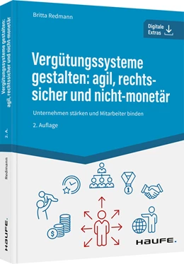 Abbildung von Redmann | Vergütungssysteme gestalten: agil, rechtssicher und nicht-monetär | 2. Auflage | 2022 | beck-shop.de