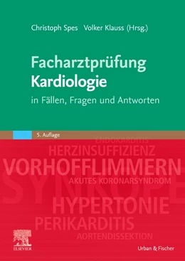 Abbildung von Spes / Klauss | Facharztprüfung Kardiologie | 5. Auflage | 2022 | beck-shop.de