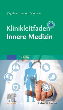 Abbildung von Braun / Dormann | Klinikleitfaden Innere Medizin | 15. Auflage | 2022 | beck-shop.de