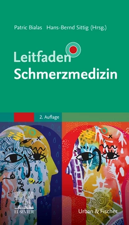 Abbildung von Bialas / Sittig (Hrsg.) | Leitfaden Schmerzmedizin | 2. Auflage | 2022 | beck-shop.de