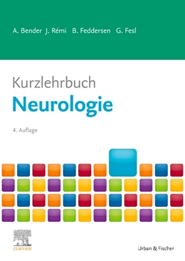 Abbildung von Bender / Rémi | Kurzlehrbuch Neurologie | 4. Auflage | 2022 | beck-shop.de