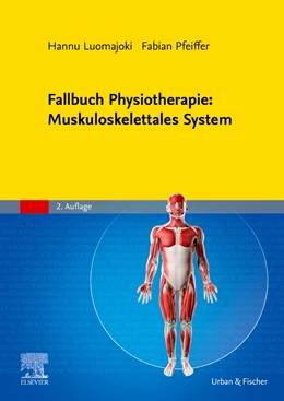 Abbildung von Luomajoki / Pfeiffer | Fallbuch Physiotherapie: Muskuloskelettales System | 2. Auflage | 2022 | beck-shop.de