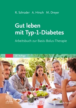 Abbildung von Schrader / Dreyer | Gut leben mit Typ-1-Diabetes | 10. Auflage | 2022 | beck-shop.de