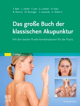 Abbildung von Bahr / Litscher | Das große Buch der klassischen Akupunktur | 3. Auflage | 2022 | beck-shop.de