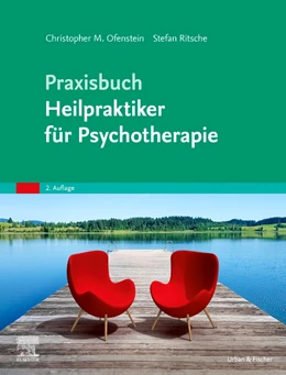 Abbildung von Ofenstein / Ritsche | Praxisbuch Heilpraktiker für Psychotherapie | 2. Auflage | 2022 | beck-shop.de