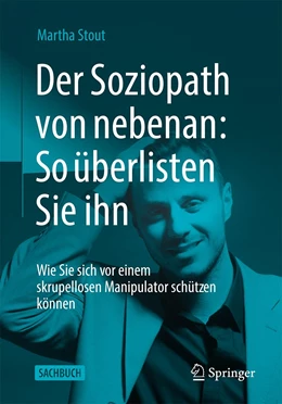 Abbildung von Stout | Der Soziopath von nebenan: So überlisten Sie ihn | 1. Auflage | 2022 | beck-shop.de