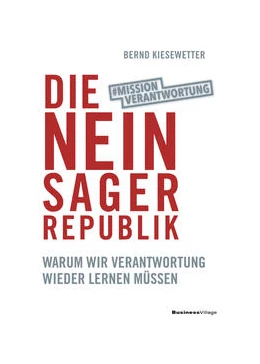 Abbildung von Kiesewetter | Die Neinsager-Republik | 1. Auflage | 2022 | beck-shop.de