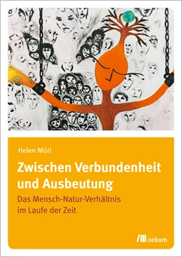 Abbildung von Müri | Zwischen Verbundenheit und Ausbeutung | 1. Auflage | 2021 | beck-shop.de