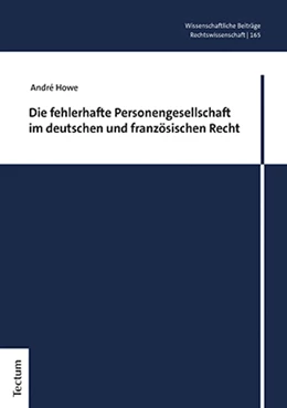 Abbildung von Howe | Die fehlerhafte Personengesellschaft im deutschen und französischen Recht | 1. Auflage | 2022 | beck-shop.de