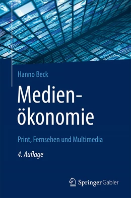 Abbildung von Beck | Medienökonomie | 4. Auflage | 2022 | beck-shop.de