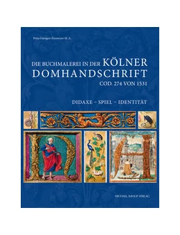 Abbildung von Güntgen-Knemeyer | Die Buchmalerei in der Kölner Domhandschrift | 1. Auflage | 2022 | 191 | beck-shop.de