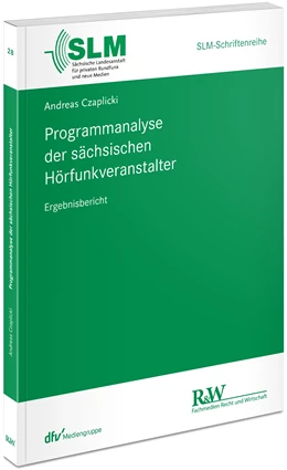 Abbildung von Czaplicki | Programmanalyse der sächsischen Hörfunkveranstalter | 1. Auflage | 2021 | 28 | beck-shop.de