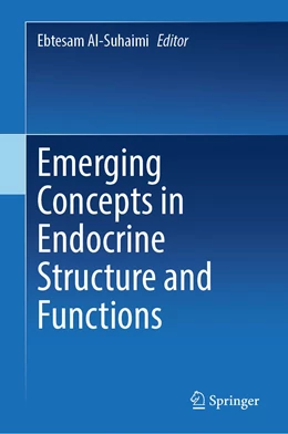 Abbildung von Al-Suhaimi | Emerging Concepts in Endocrine Structure and Functions | 1. Auflage | 2022 | beck-shop.de