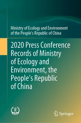 Abbildung von 2020 Press Conference Records of Ministry of Ecology and Environment, the People’s Republic of China | 1. Auflage | 2022 | beck-shop.de