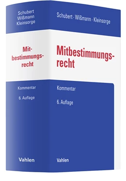 Abbildung von Schubert / Wißmann | Mitbestimmungsrecht | 6. Auflage | 2024 | beck-shop.de