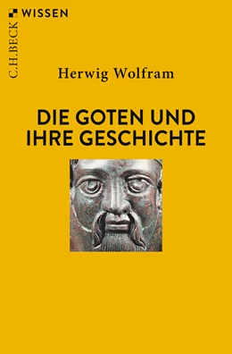 Abbildung von Wolfram, Herwig | Die Goten und ihre Geschichte | 4. Auflage | 2022 | 2179 | beck-shop.de
