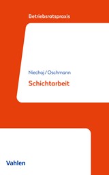 Abbildung von Niechoj / Oschmann | Schichtarbeit | 2024 | beck-shop.de