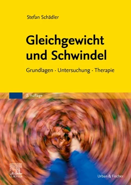 Abbildung von Schädler | Gleichgewicht und Schwindel | 2. Auflage | 2022 | beck-shop.de