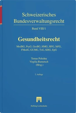 Abbildung von Poledna / Rumetsch | Gesundheitsrecht | 2. Auflage | 2023 | Band VIII/1 | beck-shop.de