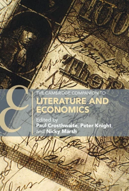 Abbildung von Crosthwaite / Knight | The Cambridge Companion to Literature and Economics | 1. Auflage | 2022 | beck-shop.de