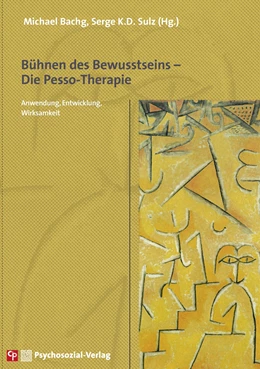 Abbildung von Bachg / Sulz | Bühnen des Bewusstseins – Die Pesso-Therapie | 1. Auflage | 2022 | beck-shop.de