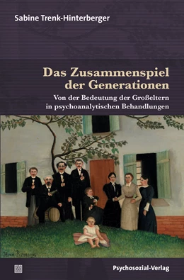 Abbildung von Trenk-Hinterberger | Das Zusammenspiel der Generationen | 1. Auflage | 2022 | beck-shop.de