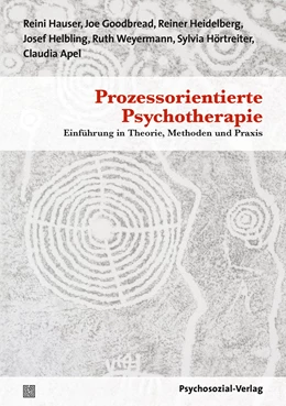 Abbildung von Hauser / Goodbread | Prozessorientierte Psychotherapie | 1. Auflage | 2022 | beck-shop.de