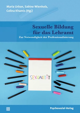 Abbildung von Urban / Wienholz | Sexuelle Bildung für das Lehramt | 1. Auflage | 2022 | beck-shop.de