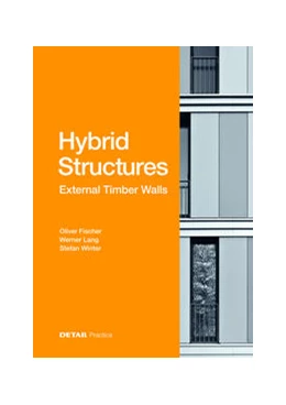 Abbildung von Fischer / Lang | Hybrid Construction – Timber External Walls | 1. Auflage | 2022 | beck-shop.de