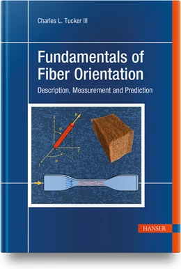 Abbildung von Tucker III | Fundamentals of Fiber Orientation | 1. Auflage | 2022 | beck-shop.de