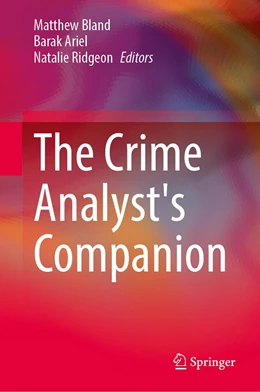 Abbildung von Bland / Ariel | The Crime Analyst's Companion | 1. Auflage | 2022 | beck-shop.de