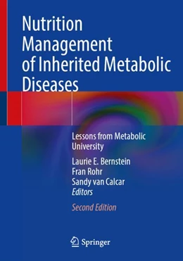 Abbildung von Bernstein / Rohr | Nutrition Management of Inherited Metabolic Diseases | 2. Auflage | 2022 | beck-shop.de