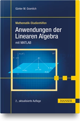 Abbildung von Gramlich | Anwendungen der Linearen Algebra | 2. Auflage | 2022 | beck-shop.de
