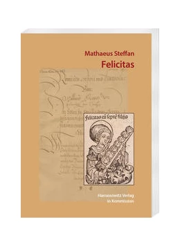 Abbildung von Linseis | Matheus Steffan: Felicitas | 1. Auflage | 2021 | beck-shop.de
