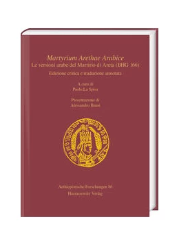 Abbildung von La Spisa | Martyrium Arethae Arabice. Le versioni arabe del Martirio di Areta (BHG 166) | 1. Auflage | 2021 | 86 | beck-shop.de