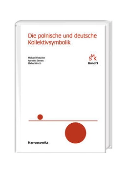 Abbildung von Fleischer / Siemes | Die polnische und deutsche Kollektivsymbolik | 1. Auflage | 2021 | 2 | beck-shop.de