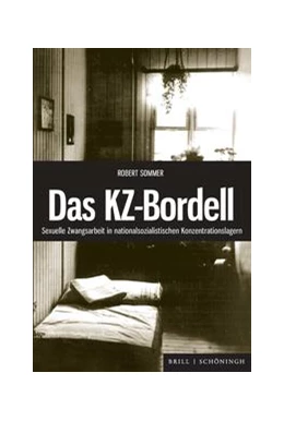 Abbildung von Sommer | Das KZ-Bordell | 3. Auflage | 2022 | beck-shop.de