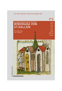 Abbildung von Gässlein / Emmenegger | Wiborada von St. Gallen | 1. Auflage | 2022 | beck-shop.de