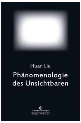 Abbildung von Liu | Phänomenologie des Unsichtbaren | 1. Auflage | 2021 | 59 | beck-shop.de