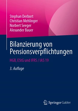 Abbildung von Derbort / Mehlinger | Bilanzierung von Pensionsverpflichtungen | 3. Auflage | 2022 | beck-shop.de